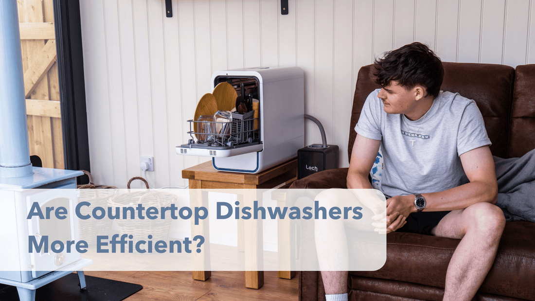 Are countertop dishwashers more efficient?